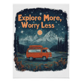 Explore More, Worry Less ポスター (正面)