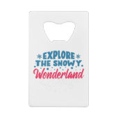 Explore the Snowy Wonderland クレジットカード栓抜き (裏面)