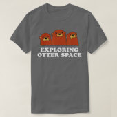 Exploring Otter Space Otter Lover Space Theme Sea  Tシャツ (デザイン正面)