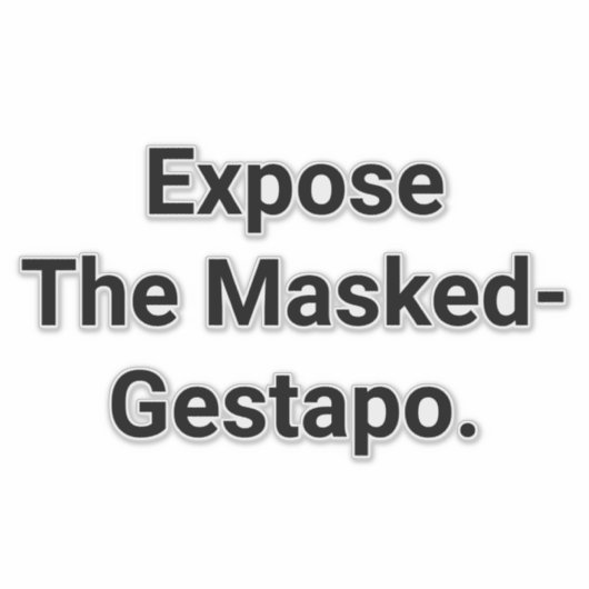 Expose The Masked-Gestapo Hankamer Artjunkhaus Art シール (正面)
