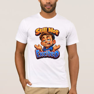 Expressive Sarcastic Reaction Design Modern Humor Tシャツ