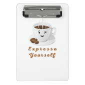 Expresso Yourself – Funny Smiling Coffee Tee ミニクリップボード (正面)