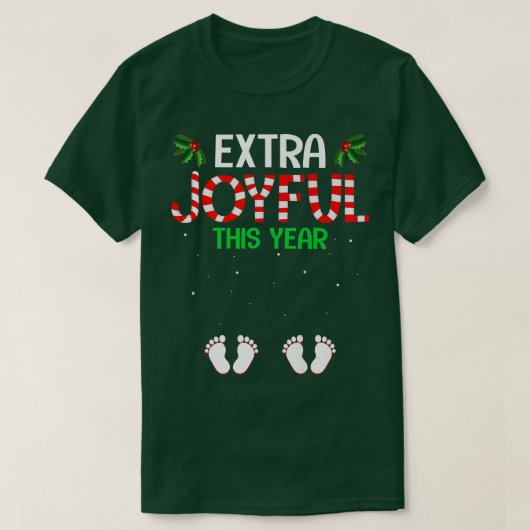 Extra Joyful This Year Pregnancy Announcement Chri Tシャツ (デザイン正面)