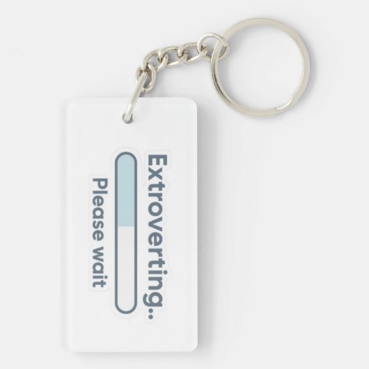 Extroverting.. Please Wait funny キーホルダー (裏面)