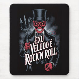 Exu Veludo é Rock'N'Roll #1 マウスパッド