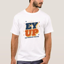 Ey Up - ヨークシャーあいさつレトロデザイン