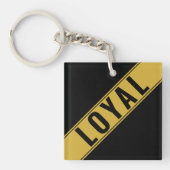 Eye-catching Customizable LOYAL Text Statement キーホルダー (正面)