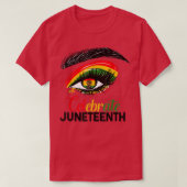 Eye Juneteenth Celebrate Indepedence Day Tシャツ (デザイン正面)