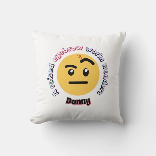 Eyebrow Sass: A Raised Eyebrow Works Wonders クッション (正面)