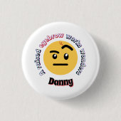 Eyebrow Sass: A Raised Eyebrow Works Wonders 缶バッジ (正面)