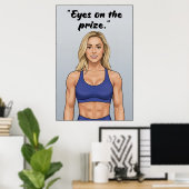 Eyes on the Prize – Fitness Motivation Poster ポスター (ホームオフィス)