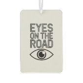 "Eyes on the Road" Focused Driving Car Air  カーエアーフレッシュナー (裏面)