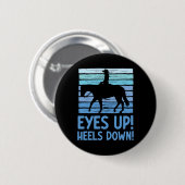 Eyes Up Heel Down – 西ライダー馬術師 缶バッジ (正面&裏面)