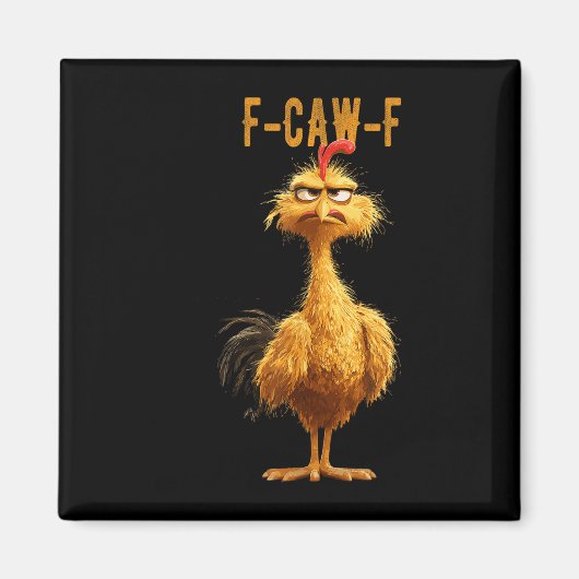 Fおもしろい-caw-fチキン、Fcawfチキン マグネット (正面)