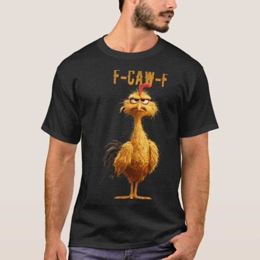 Fおもしろい-caw-fチキン、Fcawfチキン Tシャツ (正面)