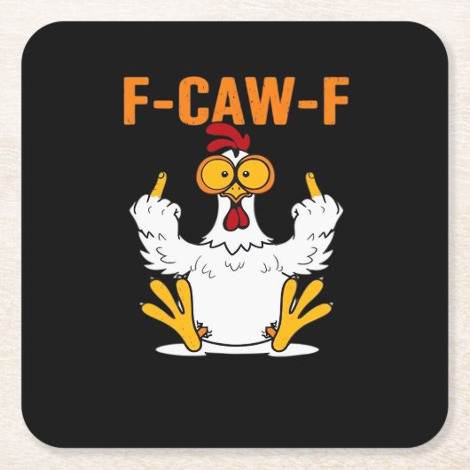 Fおもしろい-Caw-Fフィンガーチキン スクエアペーパーコースター (正面)