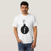 Fの爆弾を落として下さい Tシャツ (正面フル)