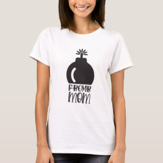 F爆弾ママ Tシャツ