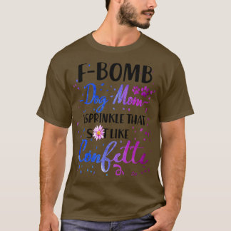 F爆弾IはCofettiのような石を振りかけるような Tシャツ