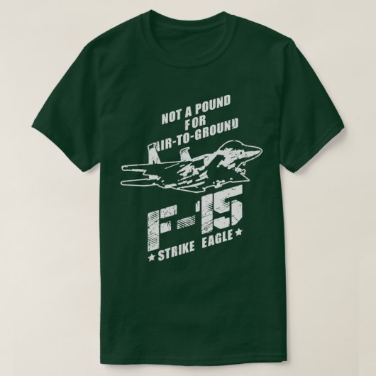 F15 Strike Eagle USAF Jet Fighter  Tシャツ (デザイン正面)