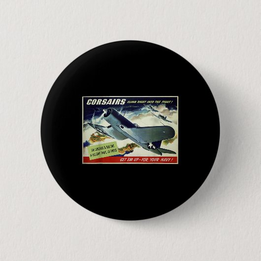 F4u Corsair米国戦闘機プロパガンダ第2次世界大戦ポスター 缶バッジ (正面)