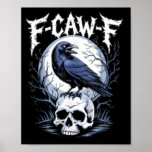 F おもしろい Caw F Raven鳥ことわざグラフィックF-caw-f Cr ポスター (正面)