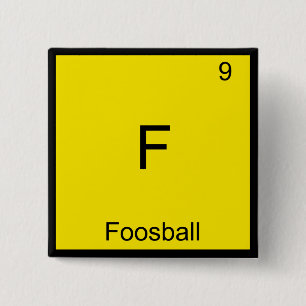 F - テーブルサッカーのユニークな化学元素記号Tシャツ 缶バッジ