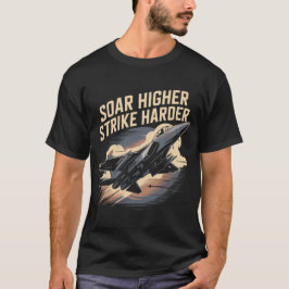 F-15イーグルジェット: より高く飛び、より激しく撃てギフト Tシャツ