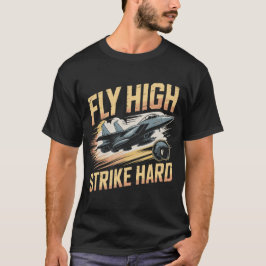 F-15イーグル戦闘機: 高く飛べ強く撃て 戦闘機ギフト Tシャツ
