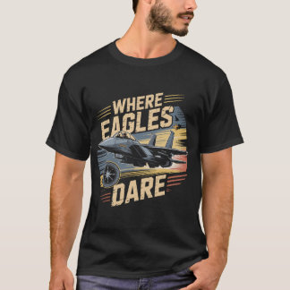 F-15 イーグルジェット:イーグルが飛ぶところ 軍事パイロット Tシャツ
