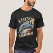 F-15 Eagle Jet: Master of Air Domain Fighter Gift Tシャツ (正面)