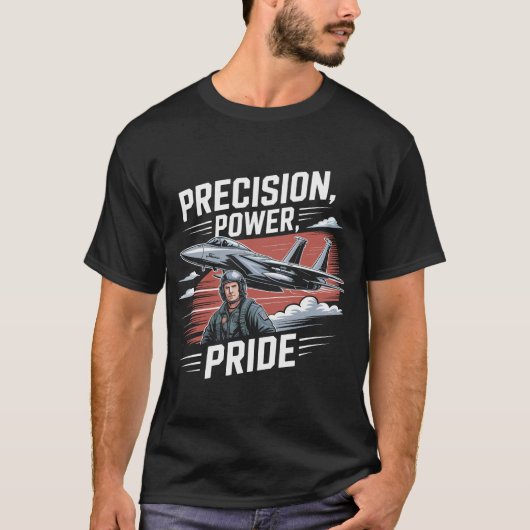 F-15 Eagle Jet: Precision Pride Power Fighter Gift Tシャツ (正面)