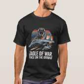 F-15 Eagle of War Peace in the Ground Gift Tシャツ (正面)