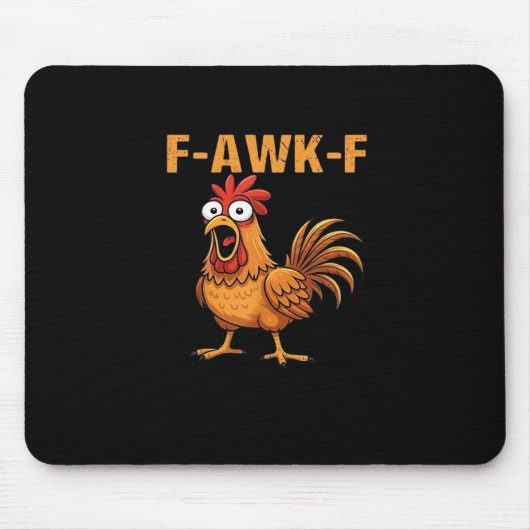 F-Awk-F ニワトリ F-Caw-F おんどり 楽しい ユーモア メーム マウスパッド (正面)