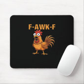 F-Awk-F Chicken F-Caw-F Rooster Funny Humor Meme マウスパッド (マウス)
