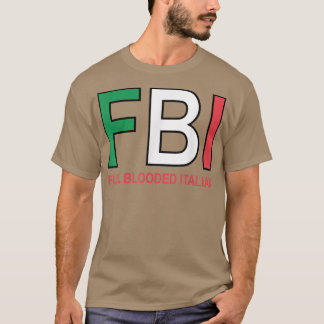 F B I全血の女子イタリアンメンズガールズ Tシャツ