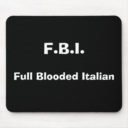 F.B.I.、Bloodedの完全なイタリア語 マウスパッド (正面)