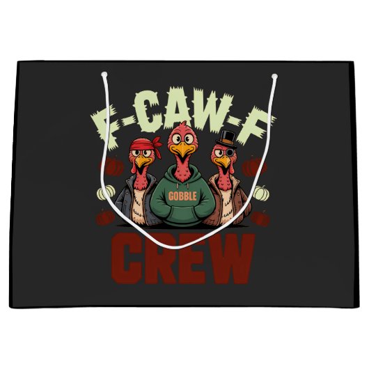 F-Caw-Fクルーの七面鳥サンクスギビング ラージペーパーバッグ (正面)