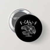 F-Caw-Fクロのゴシックユーモア 面白い 缶バッジ (正面&裏面)