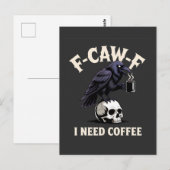 F-Caw-Fコーヒー機能が必要Crow Raven おもしろい ポストカード (正面/裏面)