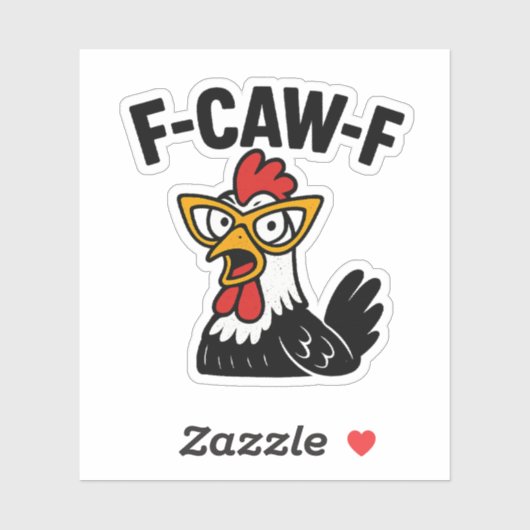 F-Caw-FチキンおもしろいユーモアF-Caw-F引用文鶏 シール (シート)