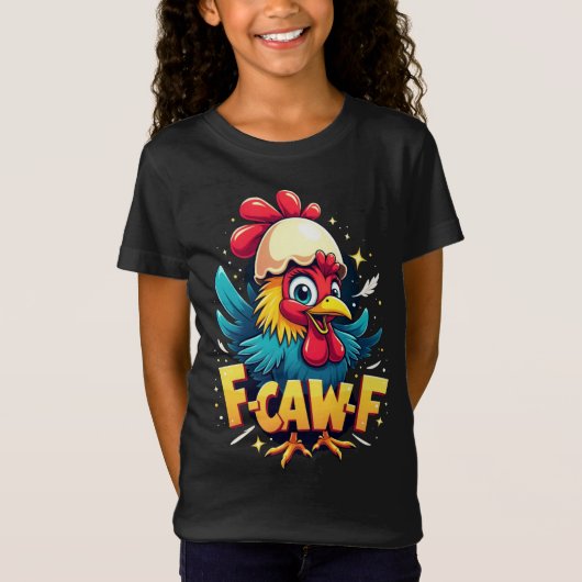 F-Caw-FチキンおもしろいユーモアF-Caw-F引用文鶏 Tシャツ (正面)