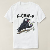 F-CAW-Fビックレイヴン – 面白いハロウィンカラス Tシャツ (デザイン正面)