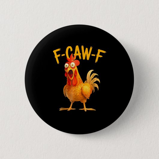 F-Caw-Fプンチキンロおもしろいースターのキャインググランジ 缶バッジ (正面)