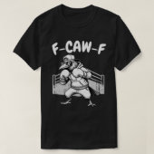 F-CAW-Fボクシングレイヴンおもしろい – ファイタークロウ Tシャツ (デザイン正面)