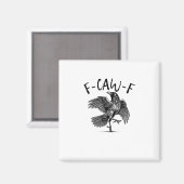 F-Caw-Fレイヴンおもしろいカラス不気味シーズンクリエイティブCa マグネット (正面/裏面)