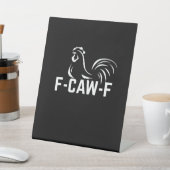 F-Caw-Fワードプレーおもしろい引用文クリエイティブカジュアル 台座サイン (インサイチュ)