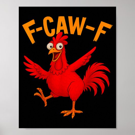 F Caw F雄鶏面白い鳥Fcawf鶏のささやき手 ポスター (正面)