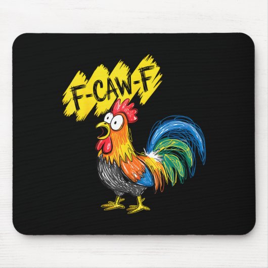 F Caw F雄鶏 おもしろ 鳥 Fcawf 鶏のささやき人 マウスパッド (正面)