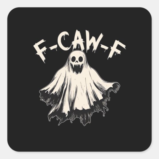 F-Caw-F おもしろい ユーモア クール おしゃれ スクエアシール (正面)